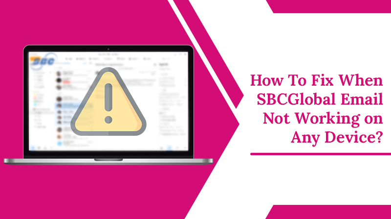 how-to-fix-when-sbcglobal-email-not-working-on-any-device